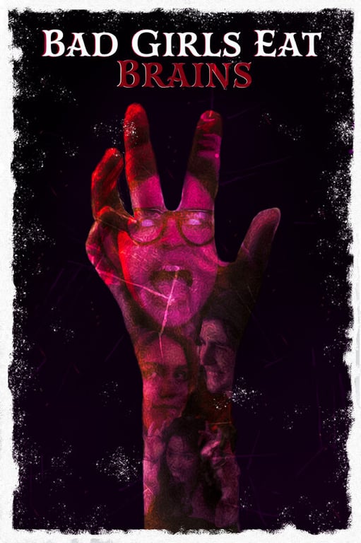 Bad Girls Eat Brains poster
