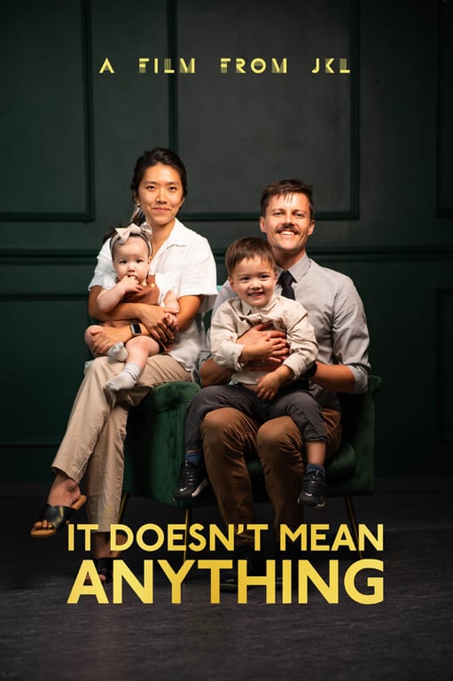 It Doesn't Mean Anything poster
