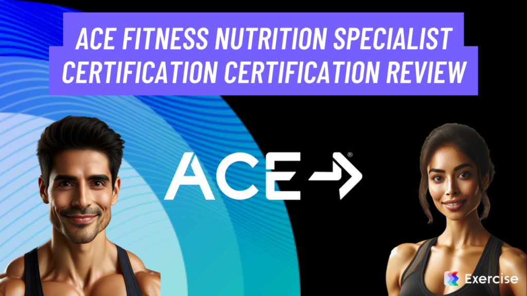 ACE Fitness Nutrition Specialist Certification Review