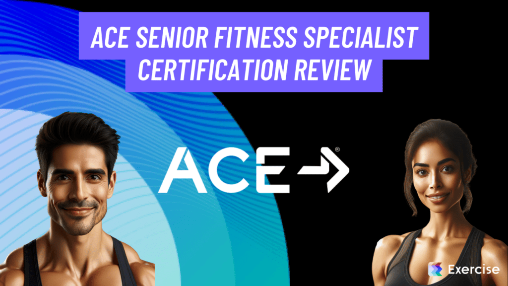 ACE Senior Fitness Specialist Certification Review (2026 ...