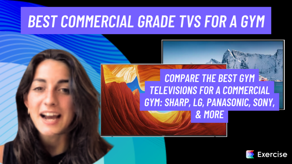 Best Commercial Grade TVs for a Gym