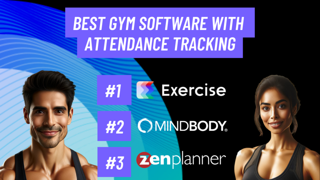 Best Gym Software with Attendance Tracking
