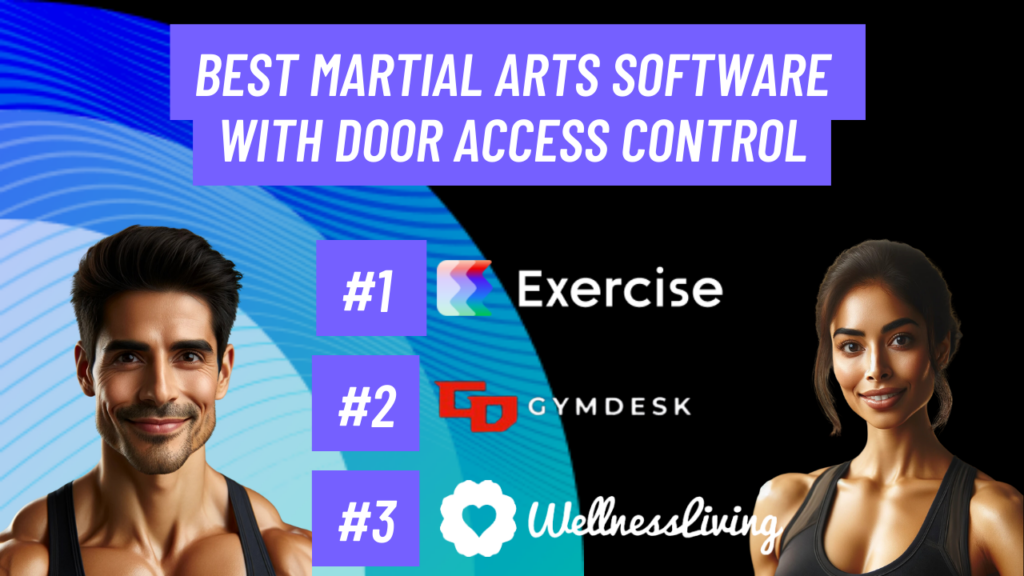 Best Martial Arts Software with Door Access Control