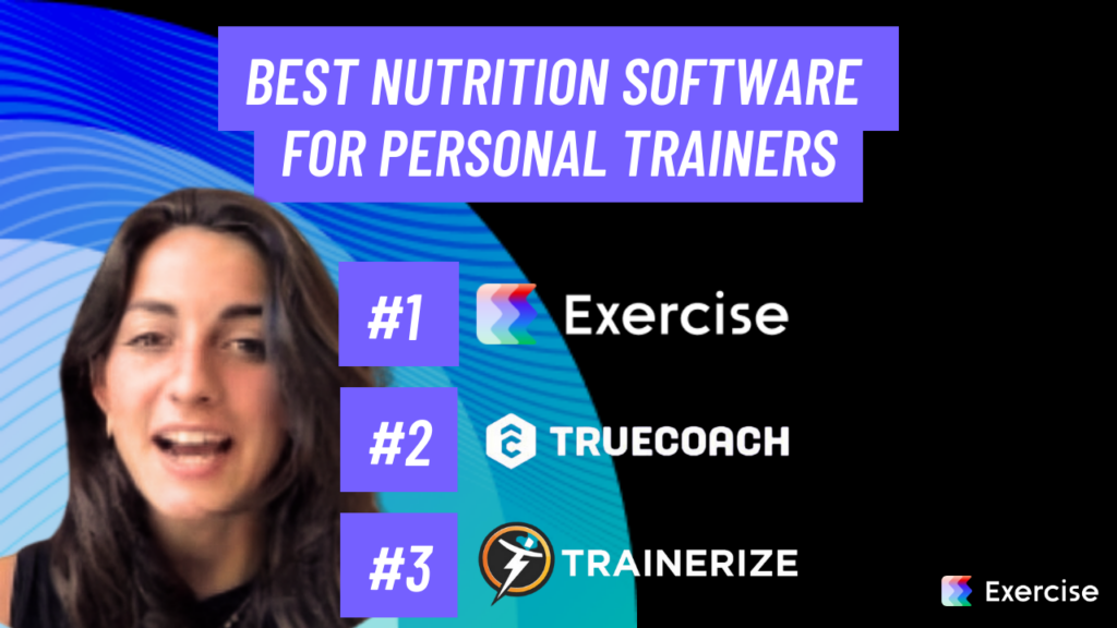 Best Nutrition Software for Personal Trainers