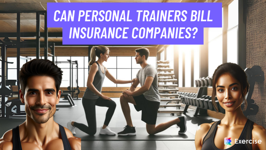 Can personal trainers bill insurance companies?