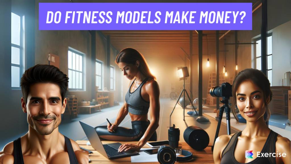Do fitness models make money?