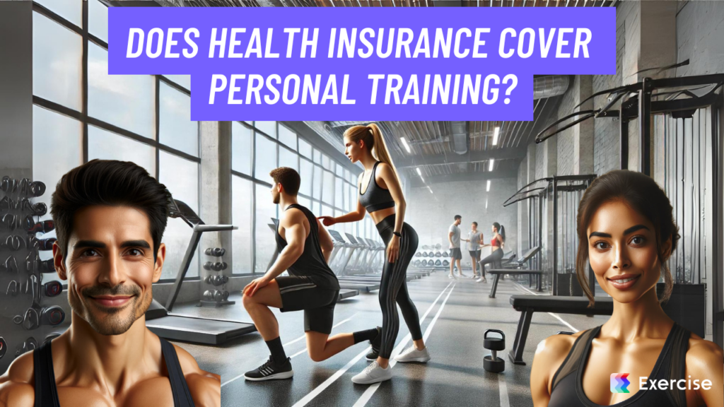 Does health insurance cover personal training?