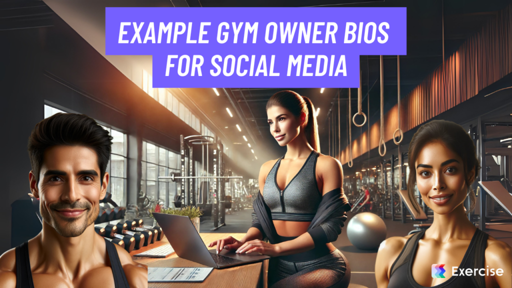 Example Gym Owner Bios for Social Media