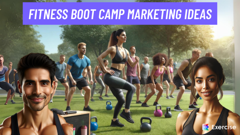 Fitness Boot Camp Marketing Ideas
