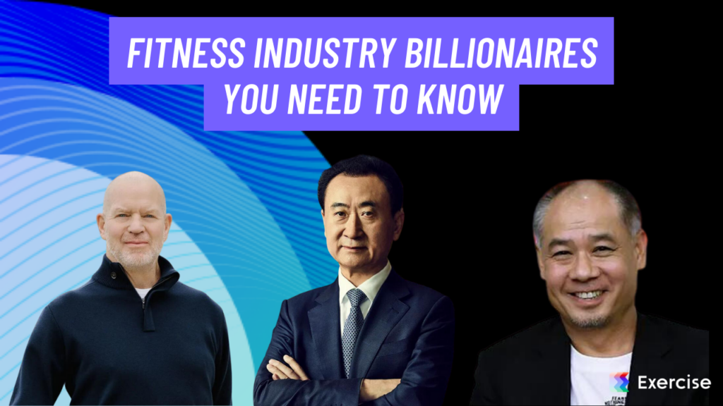 Fitness Industry Billionaires