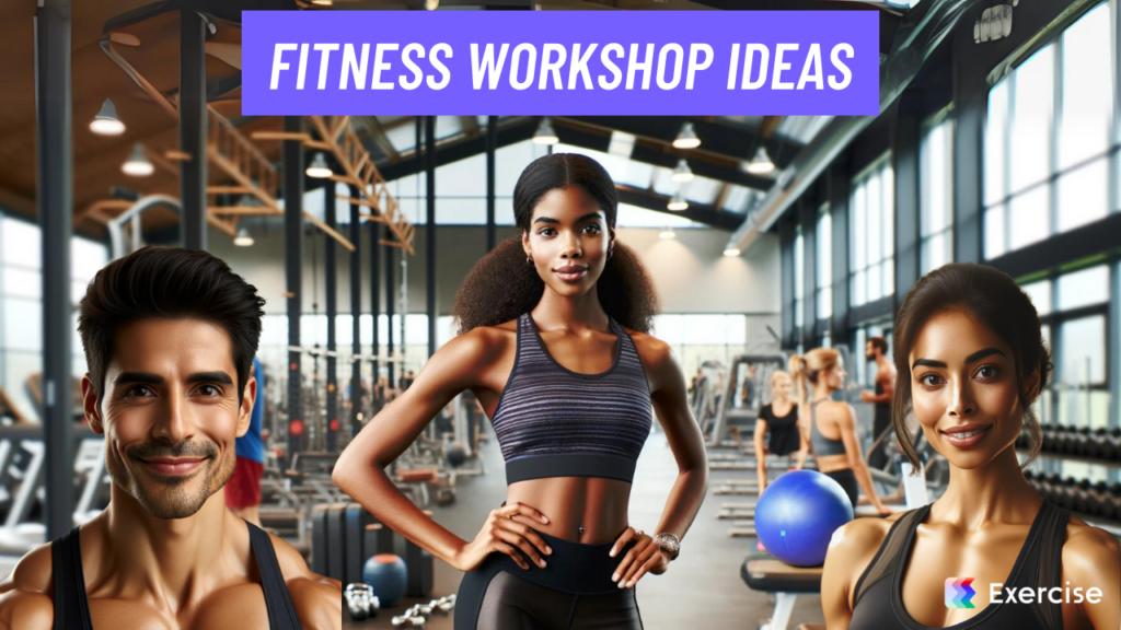 Fitness Workshop Ideas