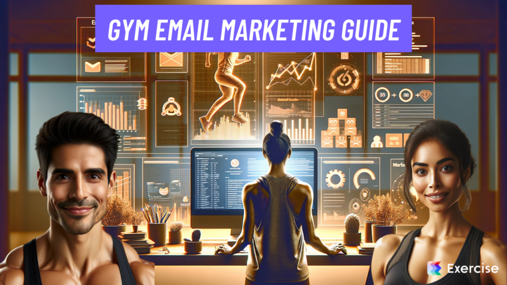 Gym Email Marketing Guide