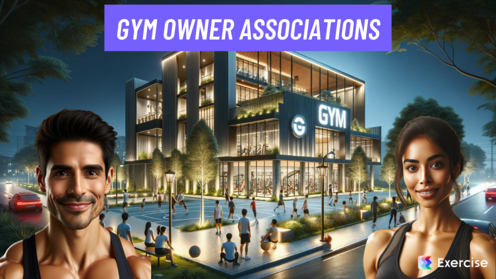 Gym Owner Associations