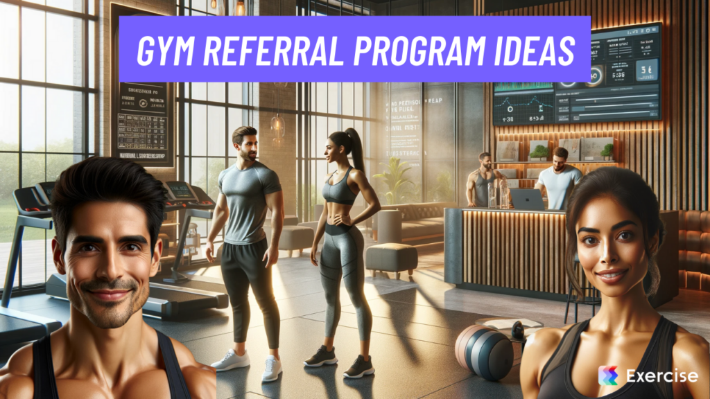 Gym Referral Program Ideas
