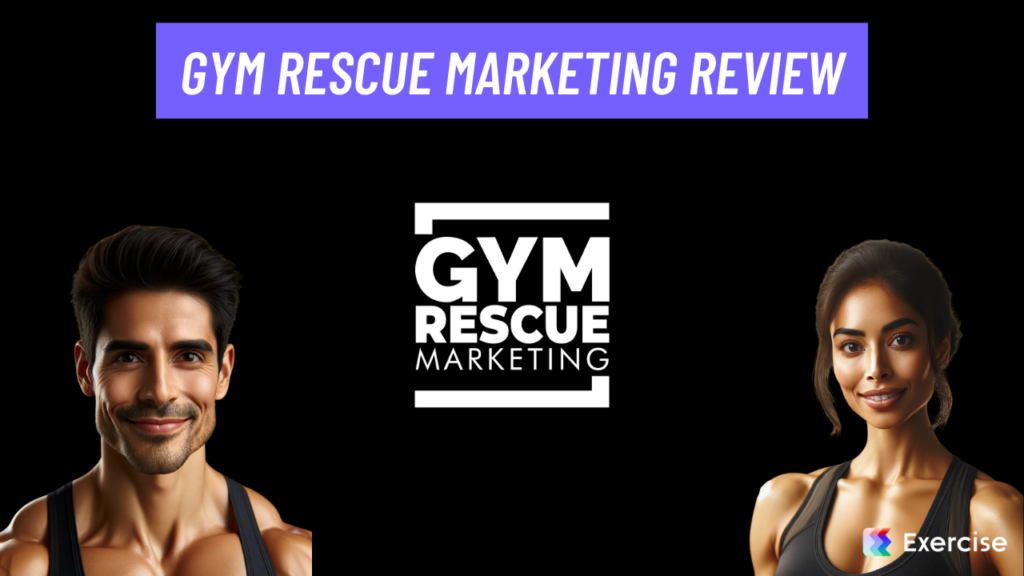 Gym Rescue Marketing Review