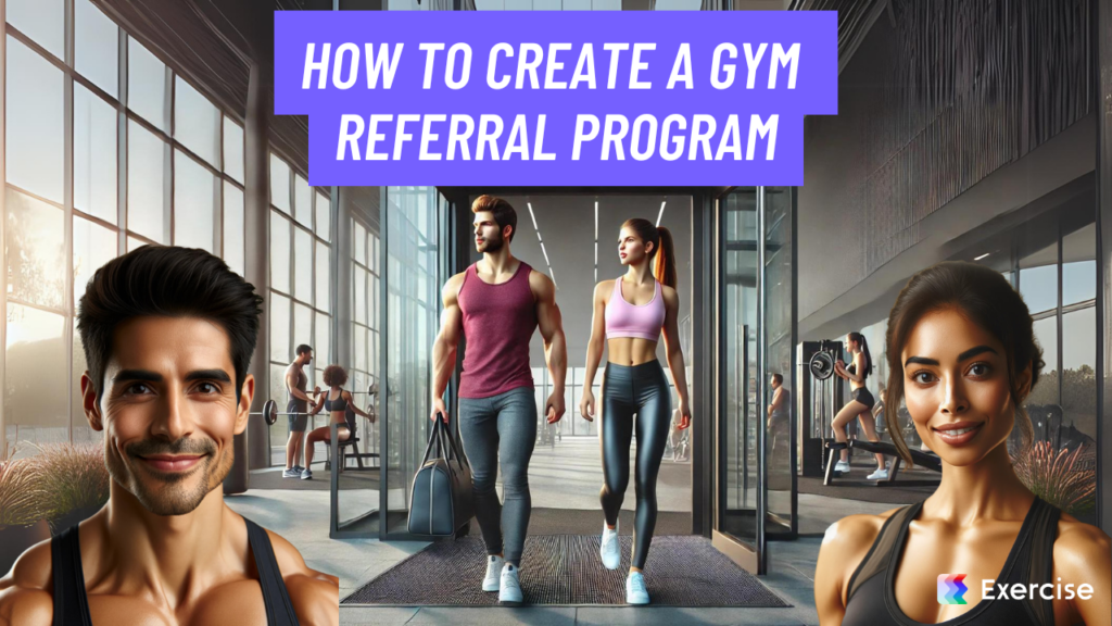 How to Create a Gym Referral Program