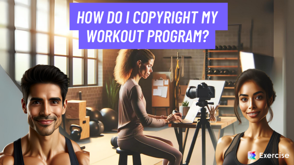 How do I copyright my workout program?