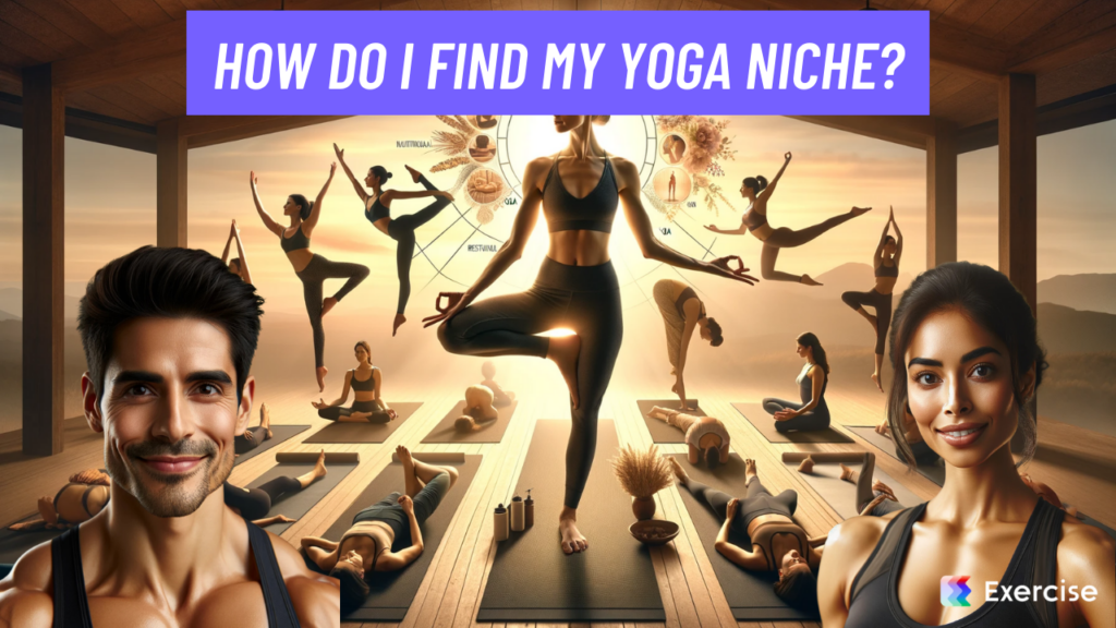 How do I find my yoga niche?