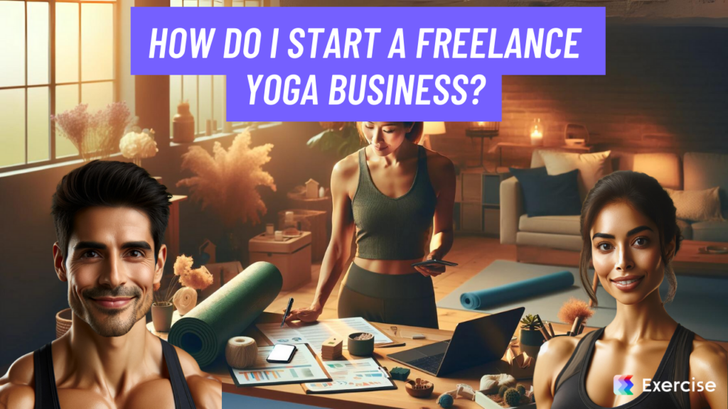 How do I start a freelance yoga business?