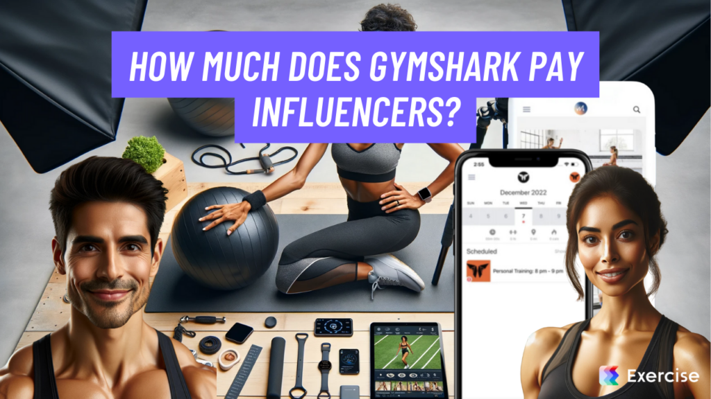 How much does GymShark pay influencers?