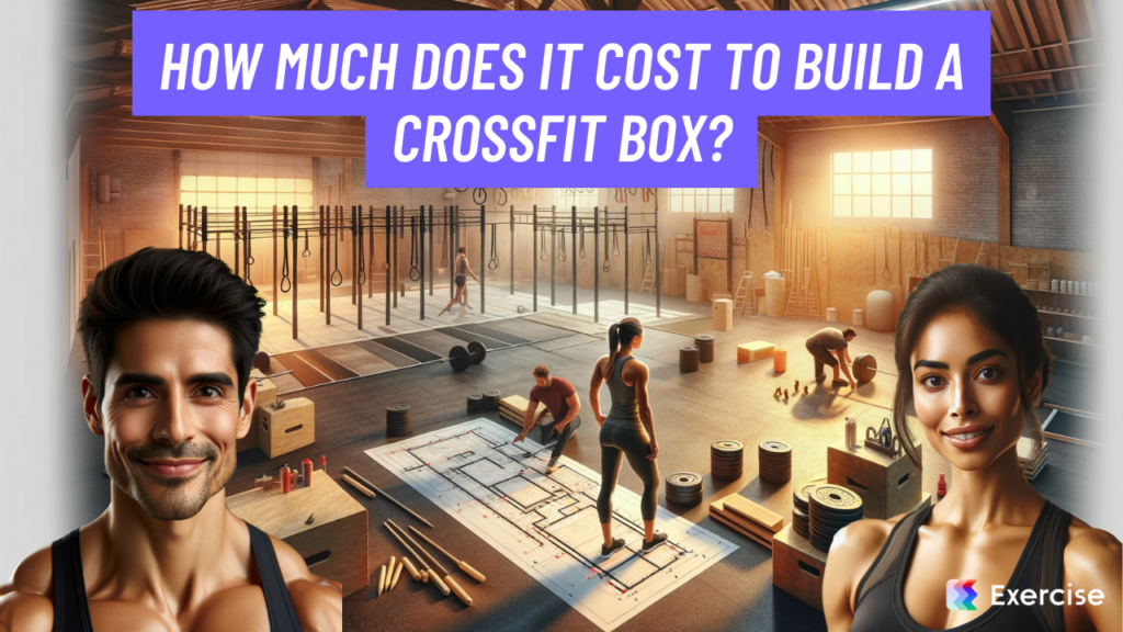 How much does it cost to build a CrossFit box?