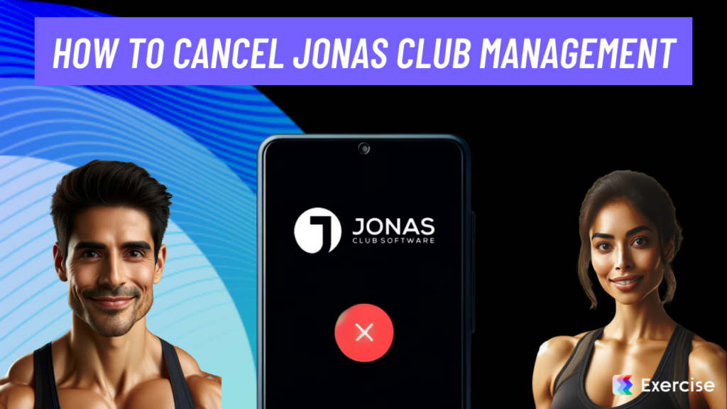 How to Cancel Jonas Club Management