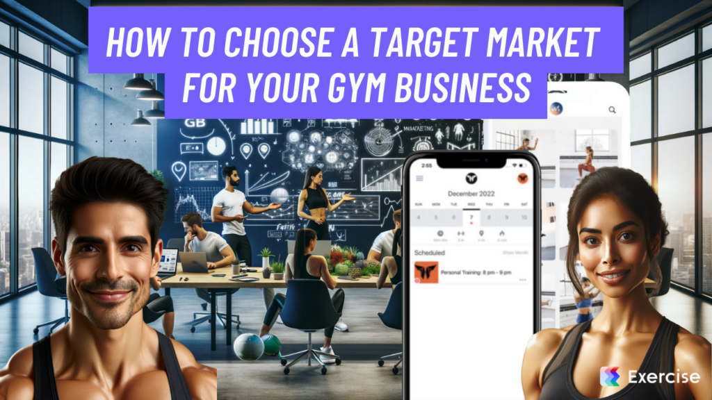 How to Choose a Target Market for Your Gym Business