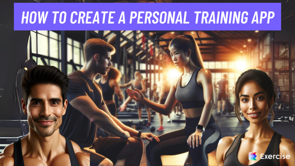 How to Create a Personal Training App