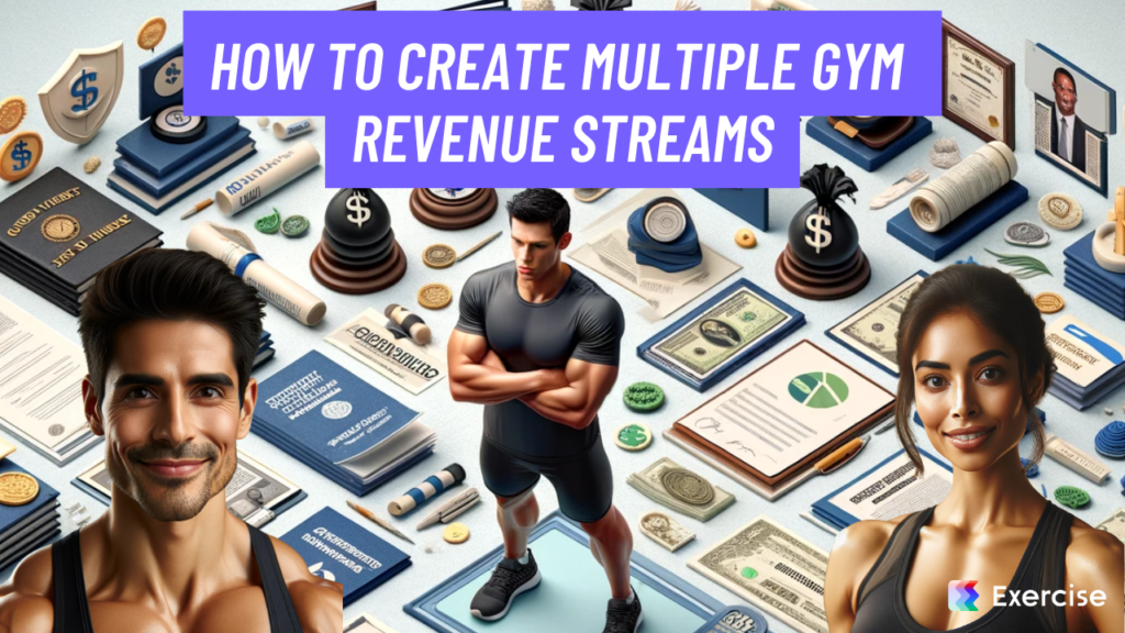 How to Create Multiple Gym Revenue Streams
