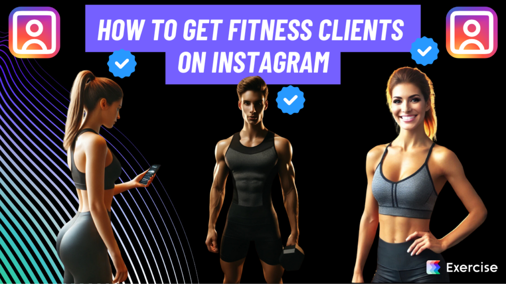 How to Get Fitness Clients on Instagram