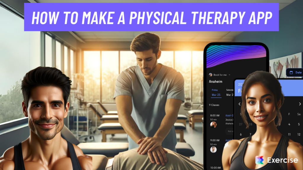 How to Make a Physical Therapy App
