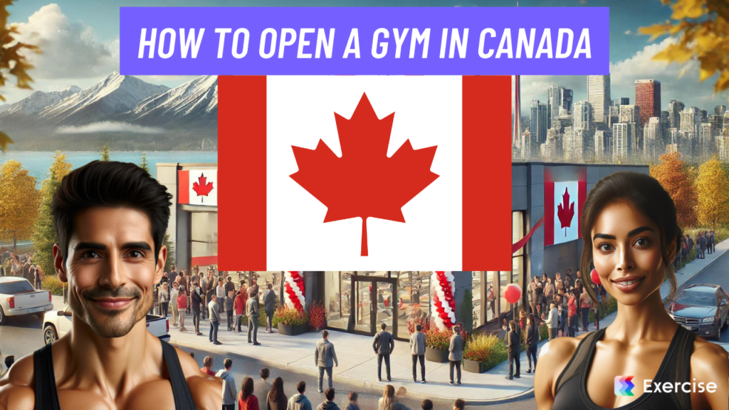How to Open a Gym in Canada