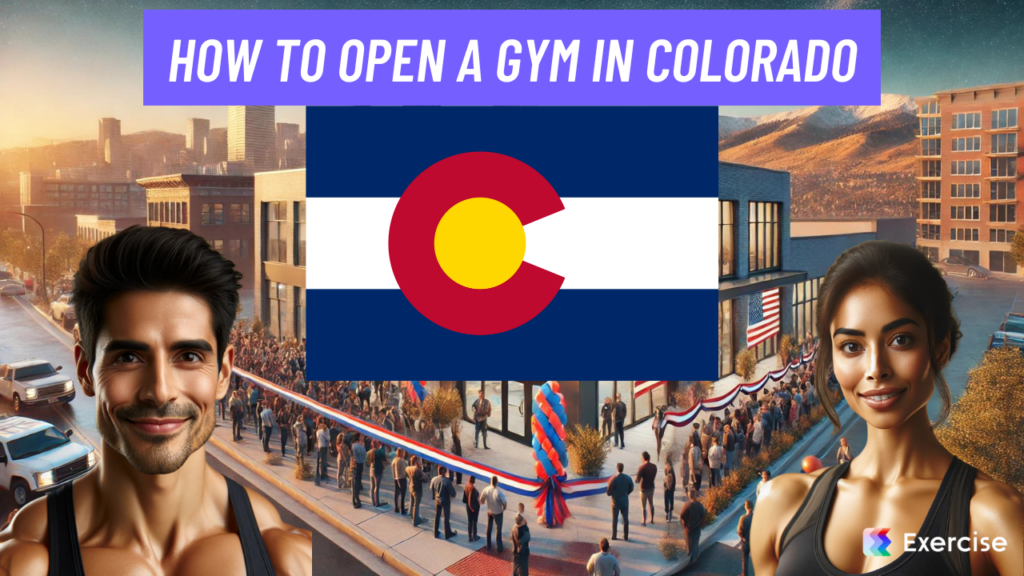How to Open a Gym in Colorado