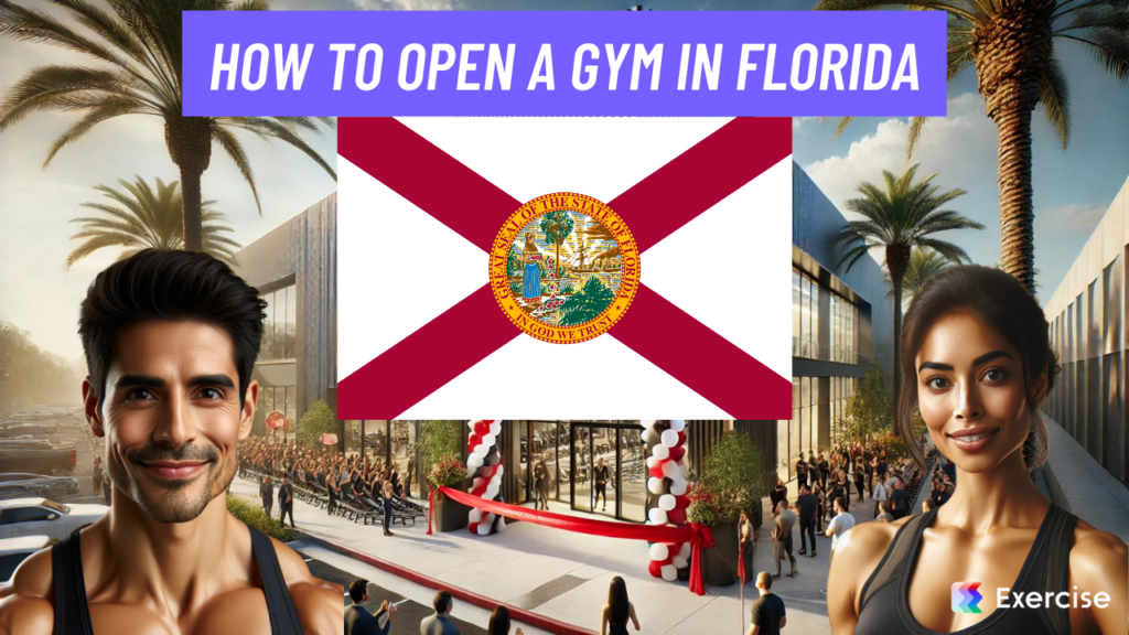 How to Open a Gym in Florida