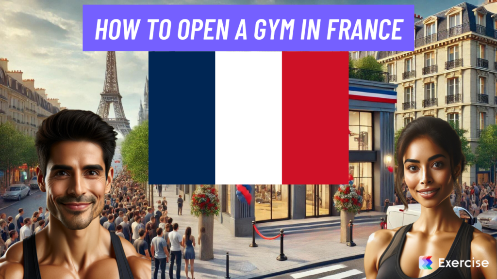 How to Open a Gym in France