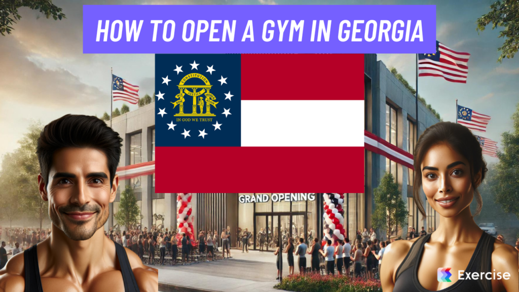 How to Open a Gym in Georgia