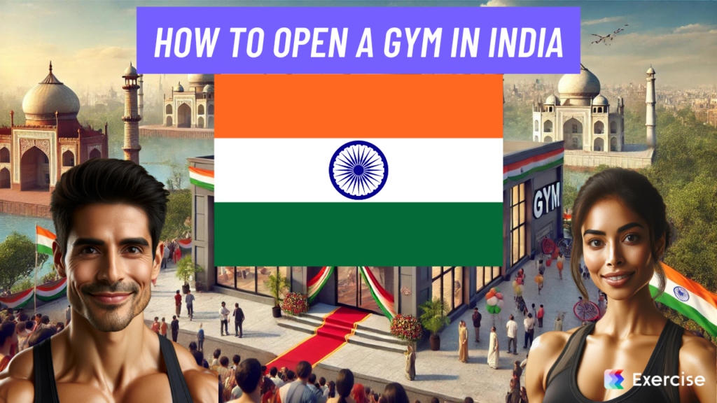 How to Open a Gym in India