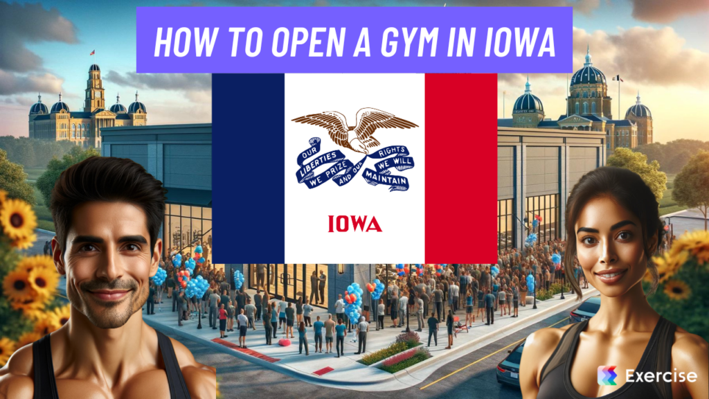 How to Open a Gym in Iowa