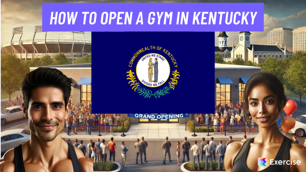 How to Open a Gym in Kentucky