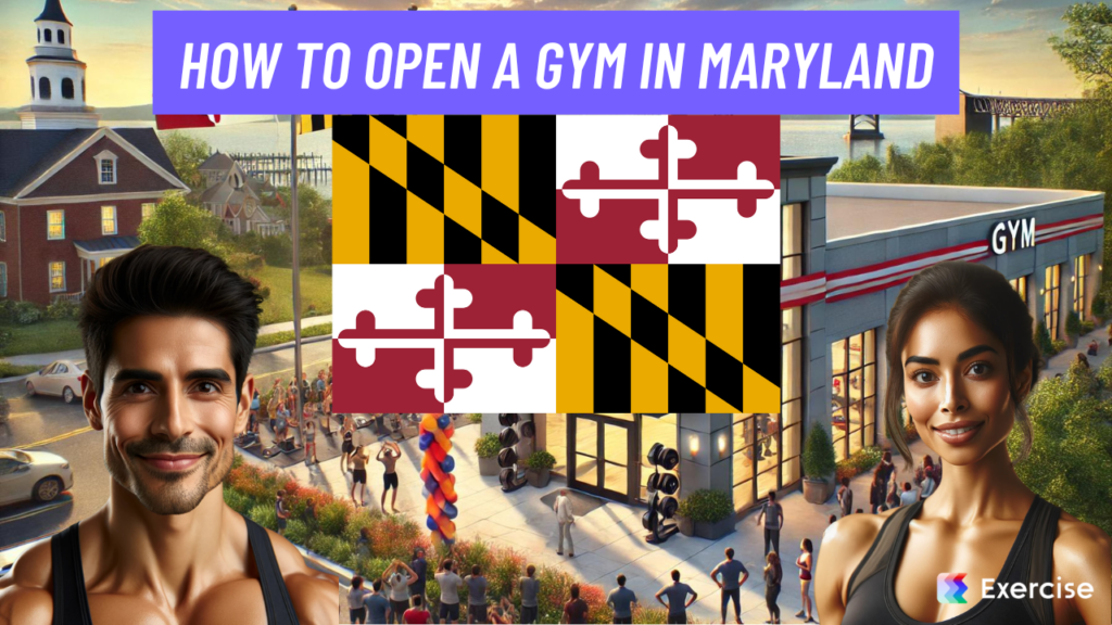 How to Open a Gym in Maryland