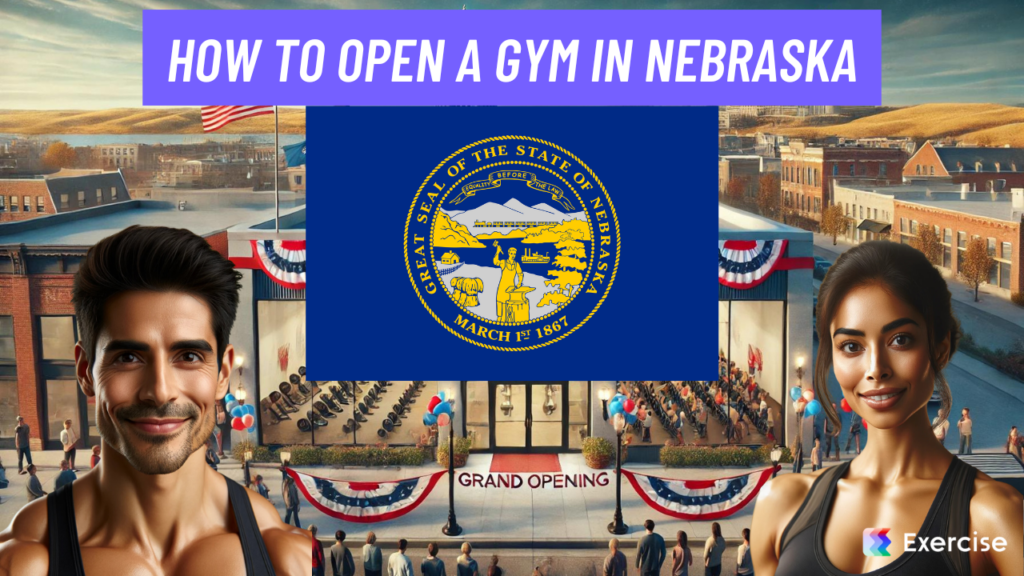 How to Open a Gym in Nebraska