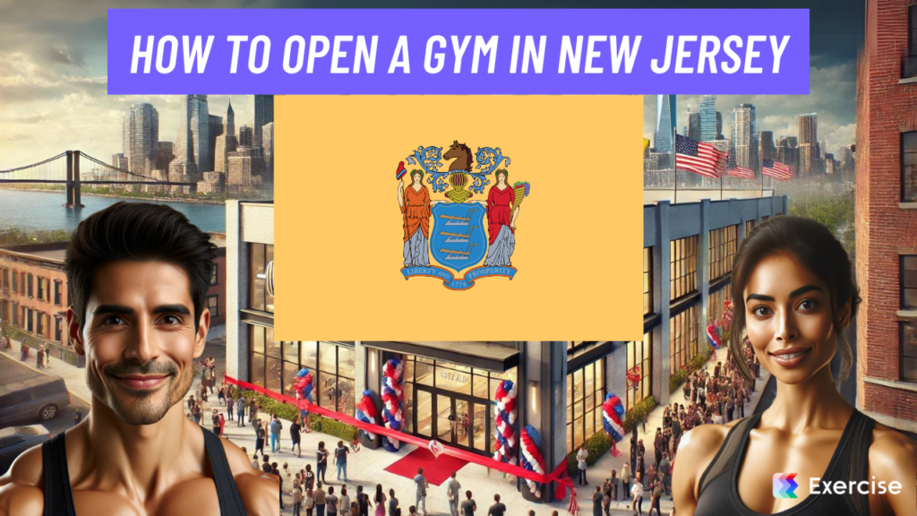 How to Open a Gym in New Jersey