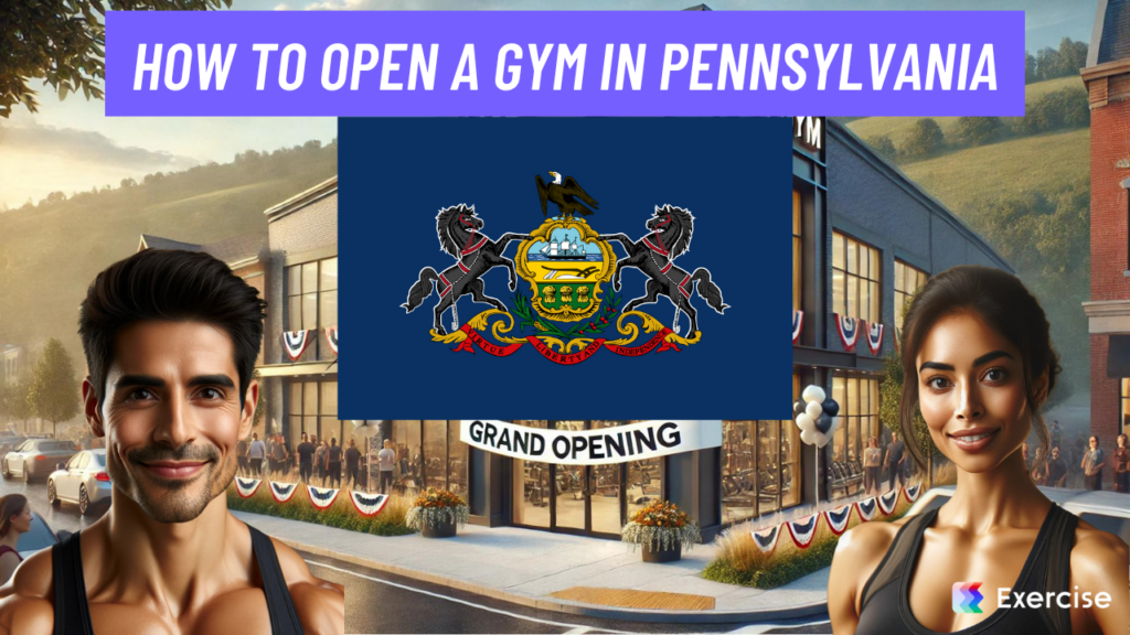 How to Open a Gym in Pennsylvania
