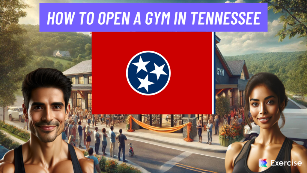 How to Open a Gym in Tennessee
