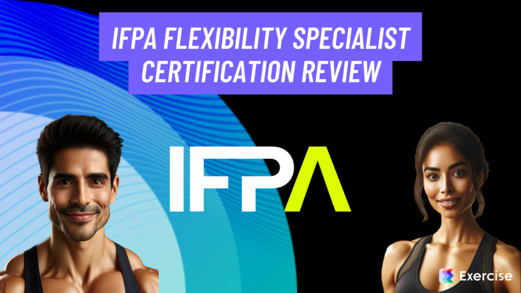 IFPA Flexibility Specialist Certification Review