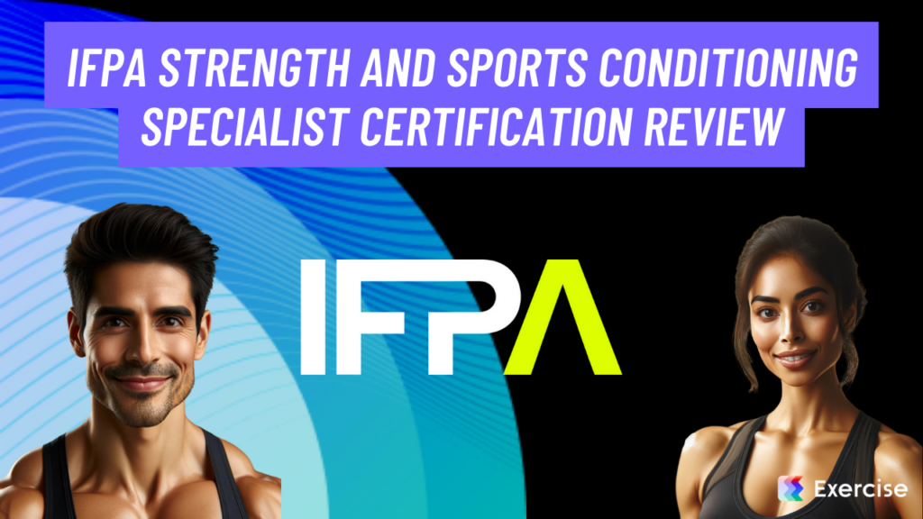 IFPA Strength and Sports Conditioning Specialist Certification Review