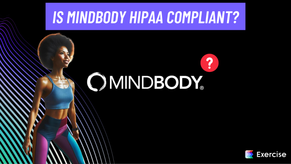 Is Mindbody HIPAA compliant?