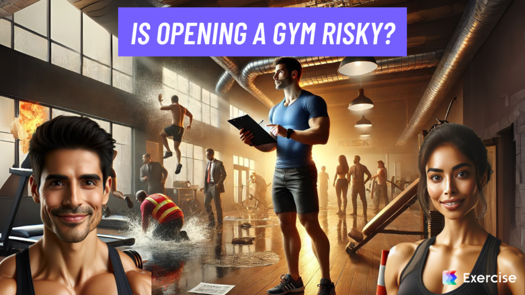 Is opening a gym risky?