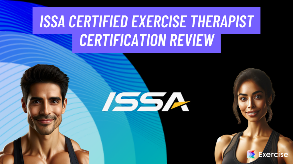 ISSA Certified Exercise Therapist Certification Review