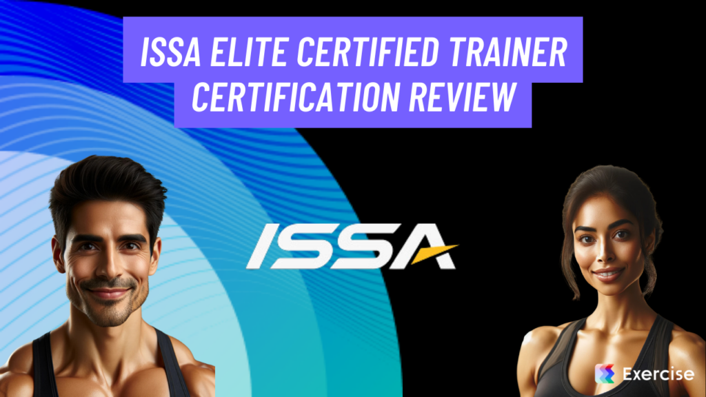 ISSA Elite Certified Trainer Certification Review